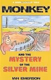 Monkey and the mystery of the silver mine