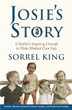 Image of Josie's Story: A Mother's Inspiring Crusade to Make Medical Care Safe