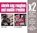 X2:Texas Flood/In the Beginning