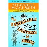 The Unbearable Lightness of Sconesby Alexander McCall Smith