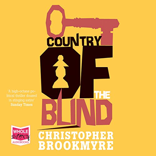 Country of the Blind, by Christopher Brookmyre