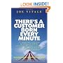 There's a Customer Born Every Minute: P.T. Barnum's Amazing 10"Rings of Power" for Creating Fame, Fortune, and a Business Empire TodayGuaranteed!