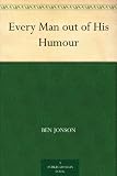 Every Man out of His Humour