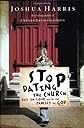 Stop Dating the Church!: Fall in Love with the Family of God (Lifechange Books)