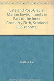 Late and post-glacial marine environments in part of the Inner Cromarty Firth, Scotland