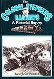 The Colonel Stephens railways : a pictorial history