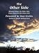 Search : The Other Side: Wisdom about the Other Side from those already on the other side