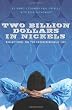 Two Billion Dollars in Nickels: Reflections on the Entrepreneurial Life