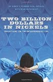 Two Billion Dollars in Nickels: Reflections on the Entrepreneurial Life