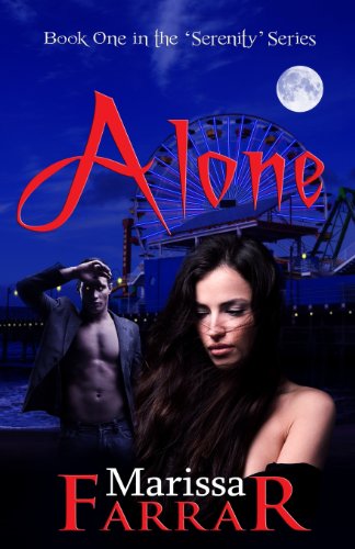 Alone (Book One in the 'Serenity' Series)