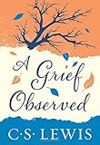A Grief Observed