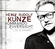 Kommando Zuversicht - Das musikalische H�rbuch