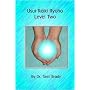 Usui Reiki Ryoho- Level Two by Tami Brady