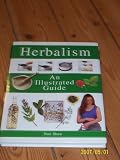 herbalism an illustrated guide