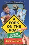 A Fork on the Road: 400 Cities/One Stomach