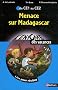 Menace sur Madagascar : Du CE1 au CE2