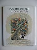 Tog the ribber, or, Granny's tale