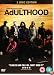 Adulthood [2008]