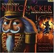 Tchaikovsky: Nutcracker Favorite Selections