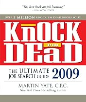 Knock &lsquo;em Dead 2009: The Ultimate Job Search Guide (Knock 'em Dead)