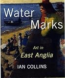 Water marks : art in East Anglia
