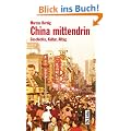 China mittendrin. Geschichte, Kultur, Alltag