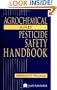 Agrochemical and Pesticides Safety Handbook