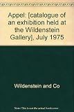 Appel : [catalogue of an exhibition held at the Wildenstein Gallery], July 1975