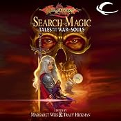 The Search for Magic: Tales from the War of Souls | Margaret Weis (editor), Tracy Hickman (editor)