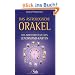 Das astrologische Orakel - Das Arbeitsbuch zu den Lenormand-Karten