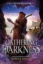 Gathering Darkness: A Falling Kingdoms Novel Gathering Darkness: A Falling Kingdoms Novel