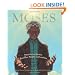 Moses: When Harriet Tubman Led Her People to Freedom (Caldecott Honor Book)