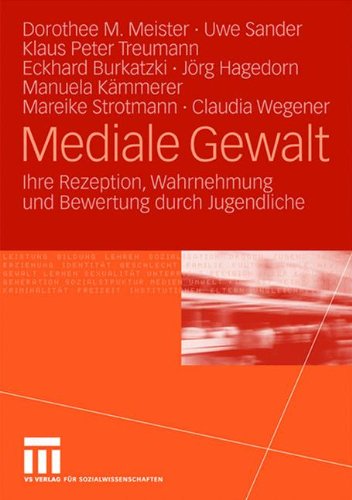 Produkt-Bild: Mediale Gewalt: Ihre Rezeption, Wahrnehmung und Bewertung durch Jugendliche