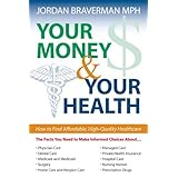 your money and your health how to find affordable high quality healthcare