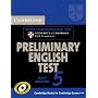 Cambridge Preliminary English Test 5 Student's Book with answers: With Answers Paper 5 (Pet Practice Tests)
