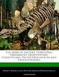 The Roar of Ancient Terrestrial Vertebrates: Ornithopods, Ceratopsians, Pachycephalosaurs and Thyreophorans