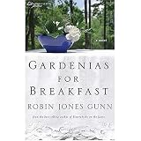 Gardenias for Breakfast