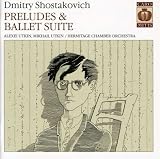 Shostakovich: Preludes & Ballet Suite [Hybrid SACD]