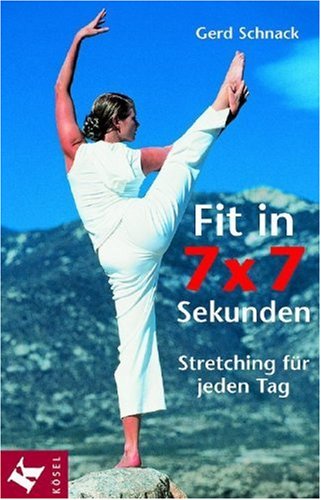 Buch - Cover Fit in 7 x 7 Sekunden: Stretching für jeden Tag - Gerd Schnack - Kösel-Verlag