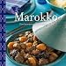 Bücher : Kochen wie in Marokko: Eine kulinarische Entdeckungsreise