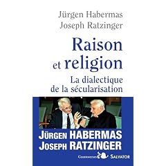 Raison et religion. Dialectique de la s�cularisation
