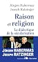 Raison et religion. Dialectique de la s�cularisation