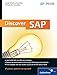 Discover SAP: An Introduction to SAP, Beginner's Guide (3rd Edition)