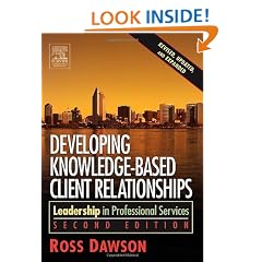 Developing Knowledge-Based Client Relationships: Leadership in Professional Services