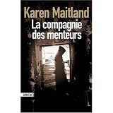 La compagnie des menteurspar Karen Maitland