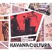 Havana Cultura: Remixed: Gilles Peterson Presents
