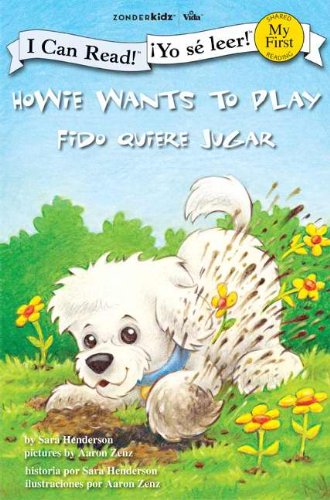 Howie Wants To Play (I Can Read) (Bilingual)