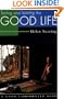 Loving and Leaving the Good Life