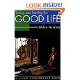 Loving and Leaving the Good Life (Good Life Series)