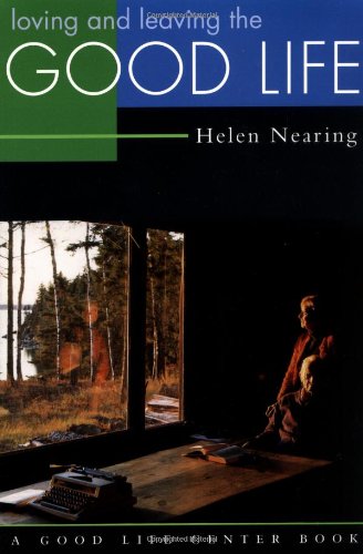 loving and leaving the good life good life series